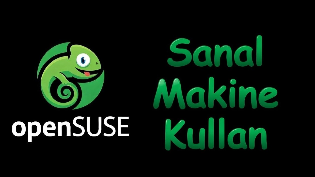 OpenSUSE Tumbleweed Yükleme/Kurulum (QEMU/KVM + Virtual Machine Manager)