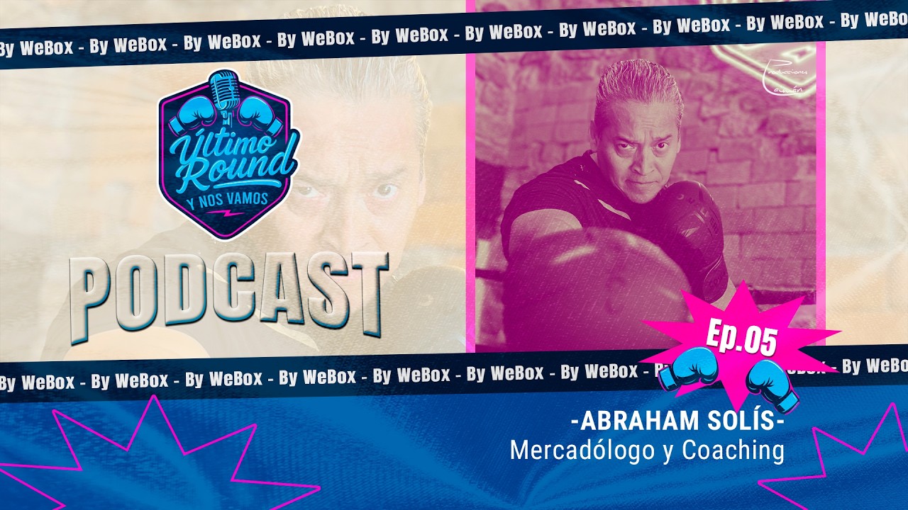 &Uacute;ltimo Round y Nos Vamos 005 | Abraham Sol&iacute;s &ndash; Mercad&oacute;logo y Coaching