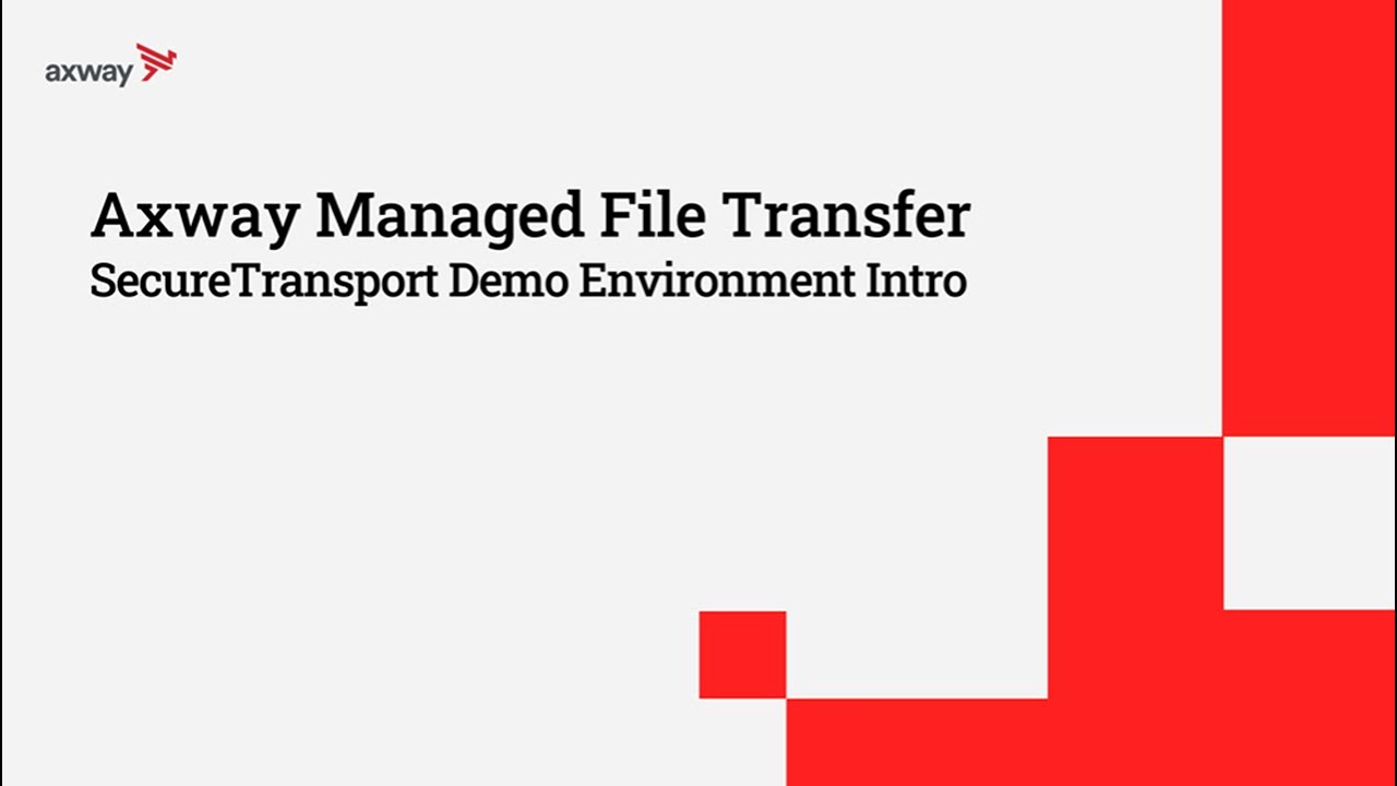 Introduction  to the SecureTransport Demo Environment