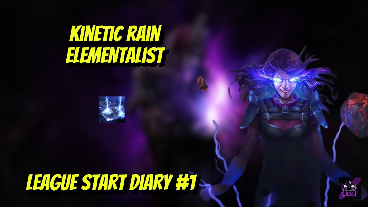 Kinetic Rain has been a great league starter! Build Diary #1 | PoE KotF