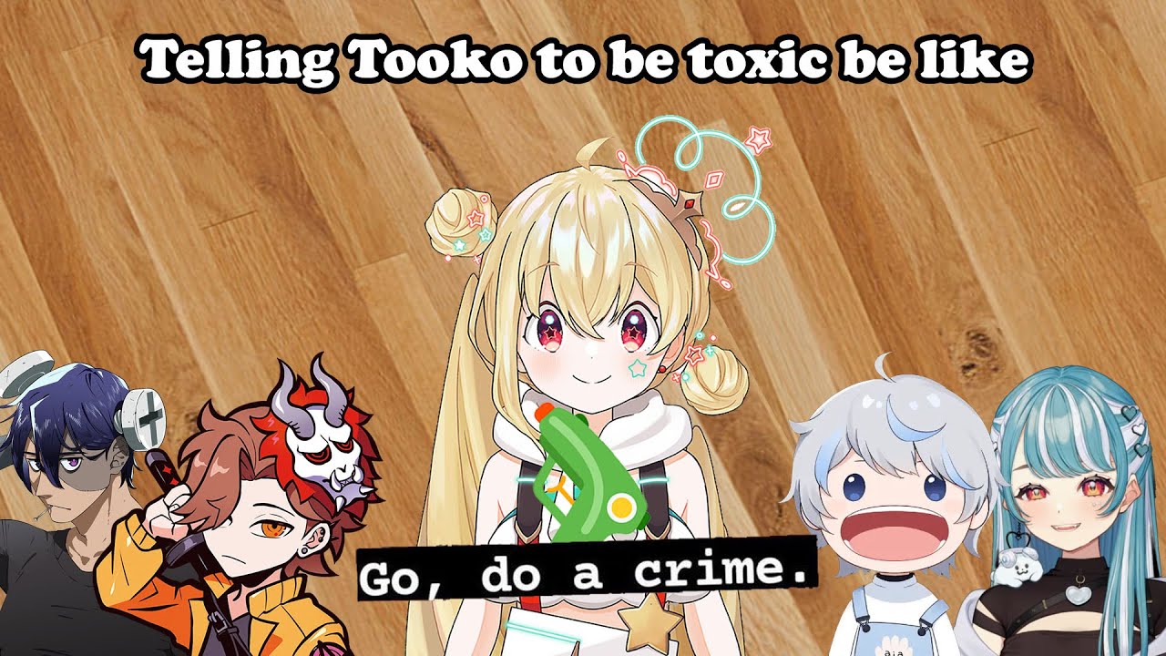 Raising Tooko into a toxic baiter.