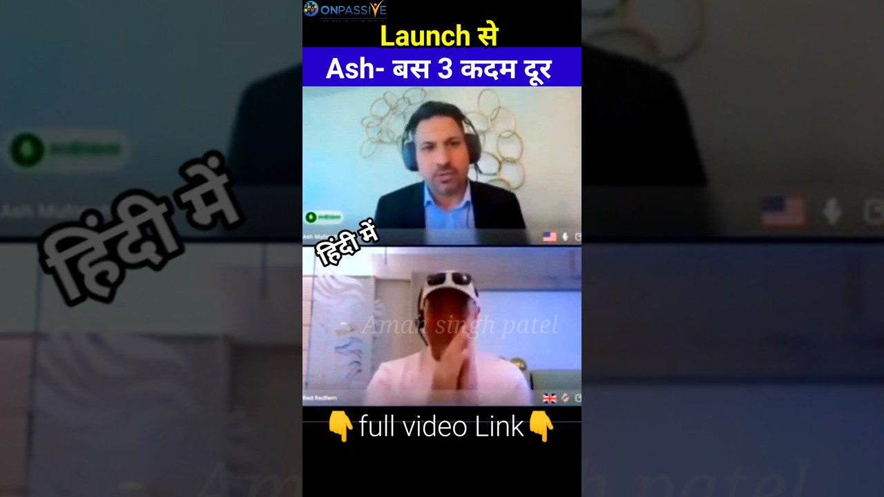 ☝️CEO. ASH Webinar hindi update | full video Link☝️#onpassive