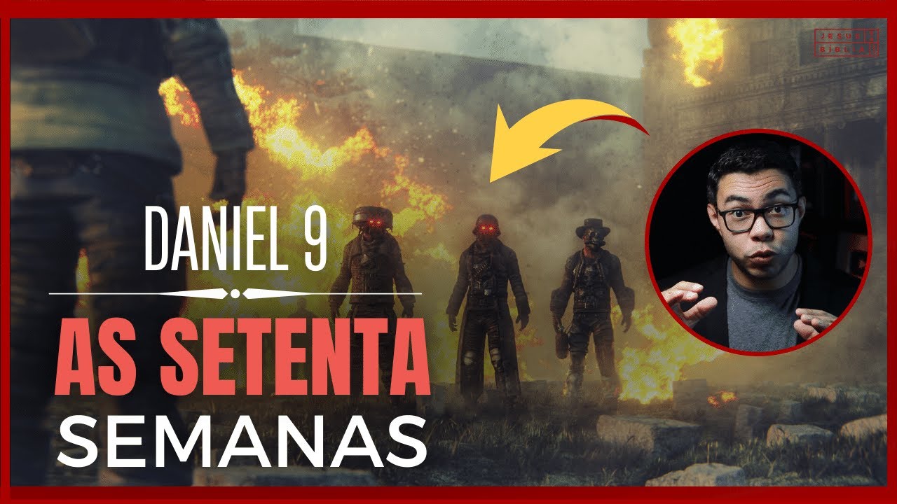 Daniel 9 Estudo: O SIGNIFICADO das 70 Semanas (B&iacute;blia Explicada)