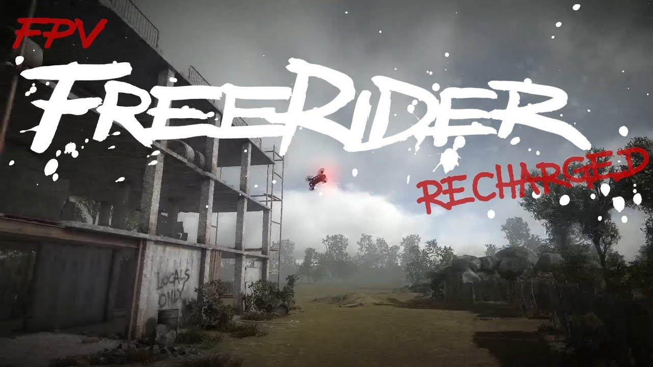 FPV Freerider Recharged