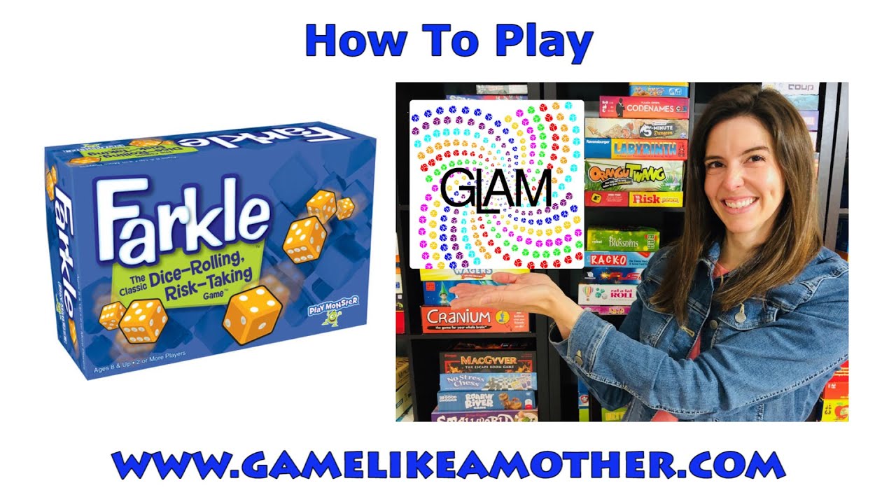 How to Play Farkle