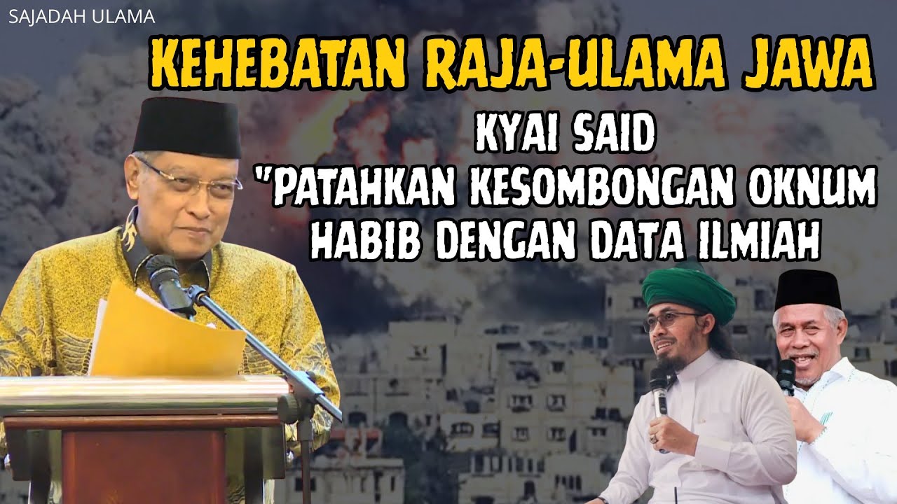 💯 Kecerdasan KH. Said Aqil Siraj❗Lawan Kesombongan Oknum Habib Dengan Data Ilmiah, Kisah Raja Jawa
