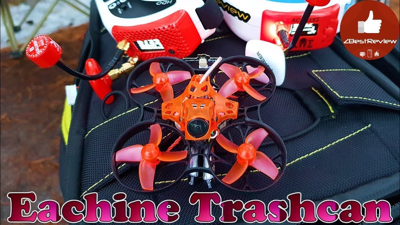 ✔ FPV Мусорная Корзина Eachine Trashcan 75mm, Crazybee F4 PRO, Caddx Eos2, 200mw !