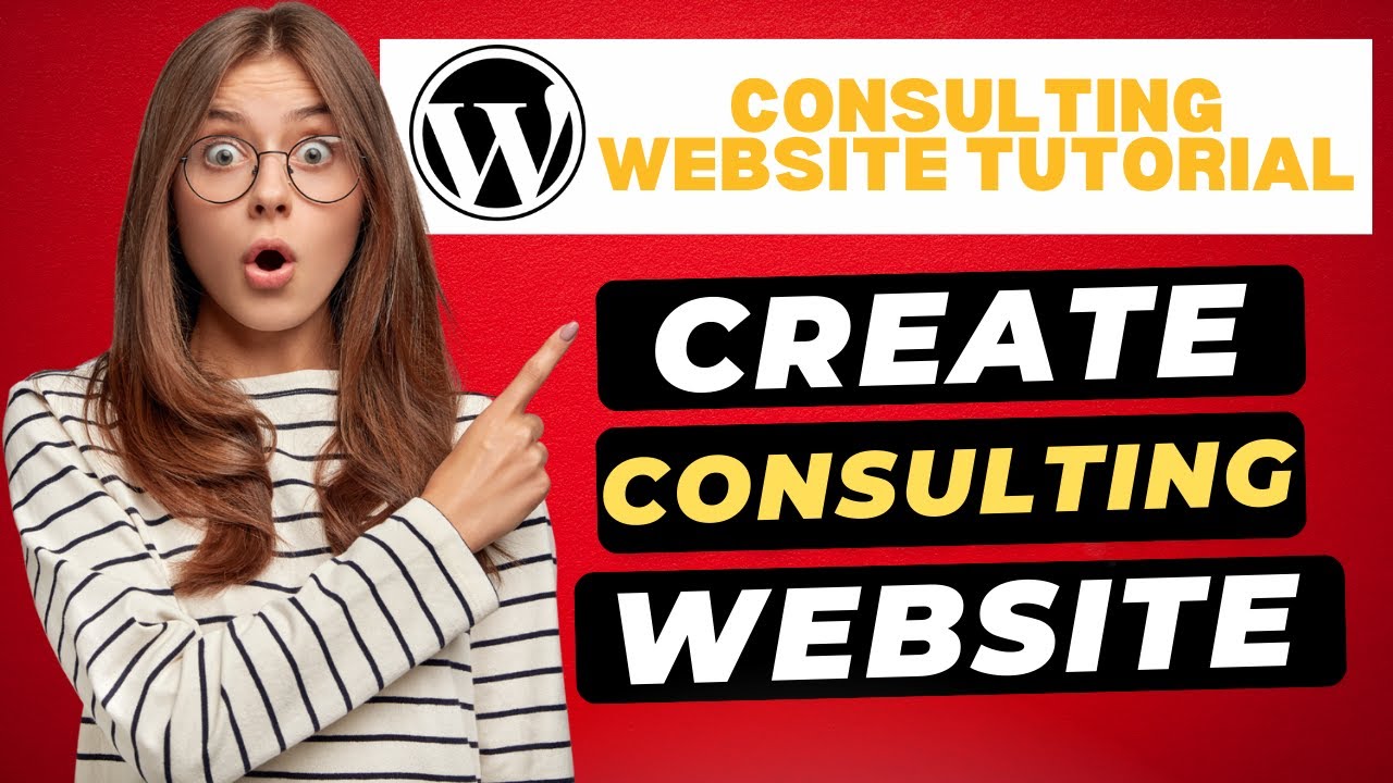 How To Create A Consulting Website In WordPress 🔥 - Consulting Business Website (Tutorial!)