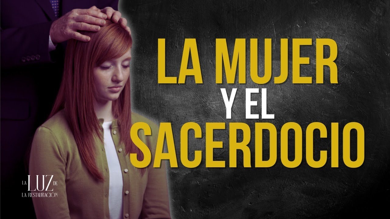 La Mujer y el Sacerdocio