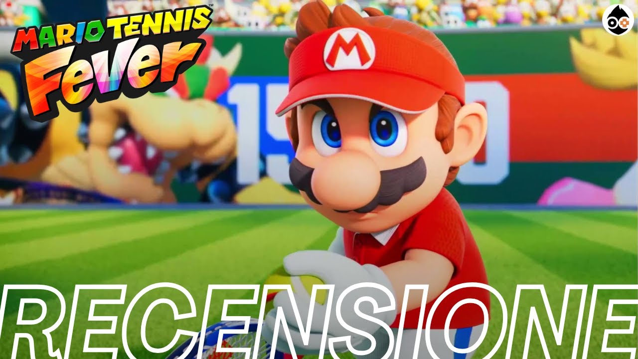 Mario Tennis Fever è Il Mario Tennis che aspettavamo e meritavamo - RECENSIONE