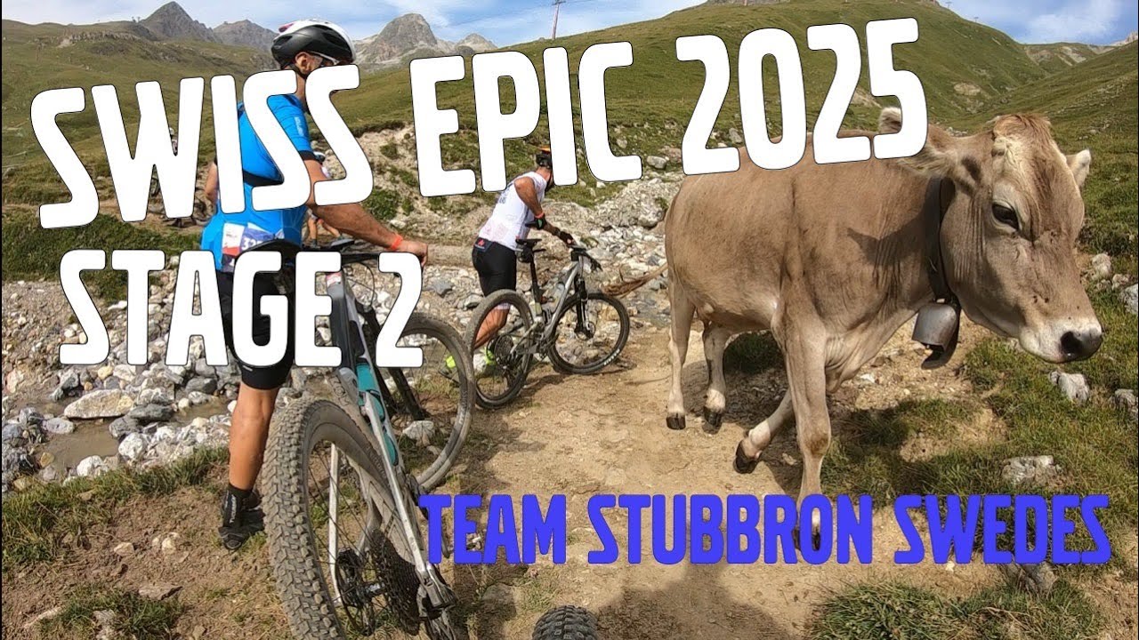 Stage 2 &ndash; SPAR Swiss Epic 2025 | Team Stubbron Swedes | La Punt &ndash; St. Moritz | 61 km / 1960 m climb