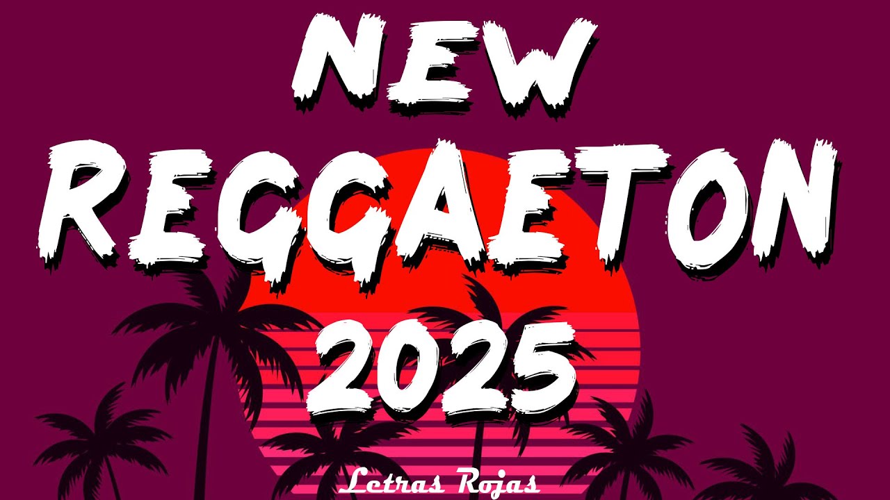 NEW REGGAETON MUSICA (2024 - 2025) - MIX REGGAETON MUSICA 2024 - BEST REGGAETON MIX MUSIC 2024