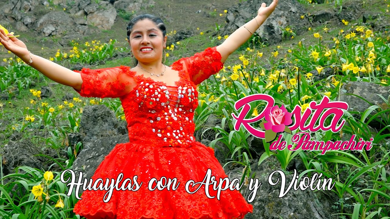 ✓ ROSITA DE PAMPACHIRI ♪♫ ► MUCHACHO AYACUCHANO ◄ HUAYLAS CON ARPA Y VIOLÍN 2023 ►