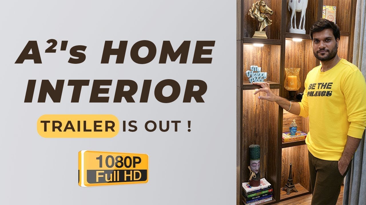 HD Trailer   Arvind Arora's Home Interior   Best 3 BHK Interior#A2sirmotivation#arvindarora