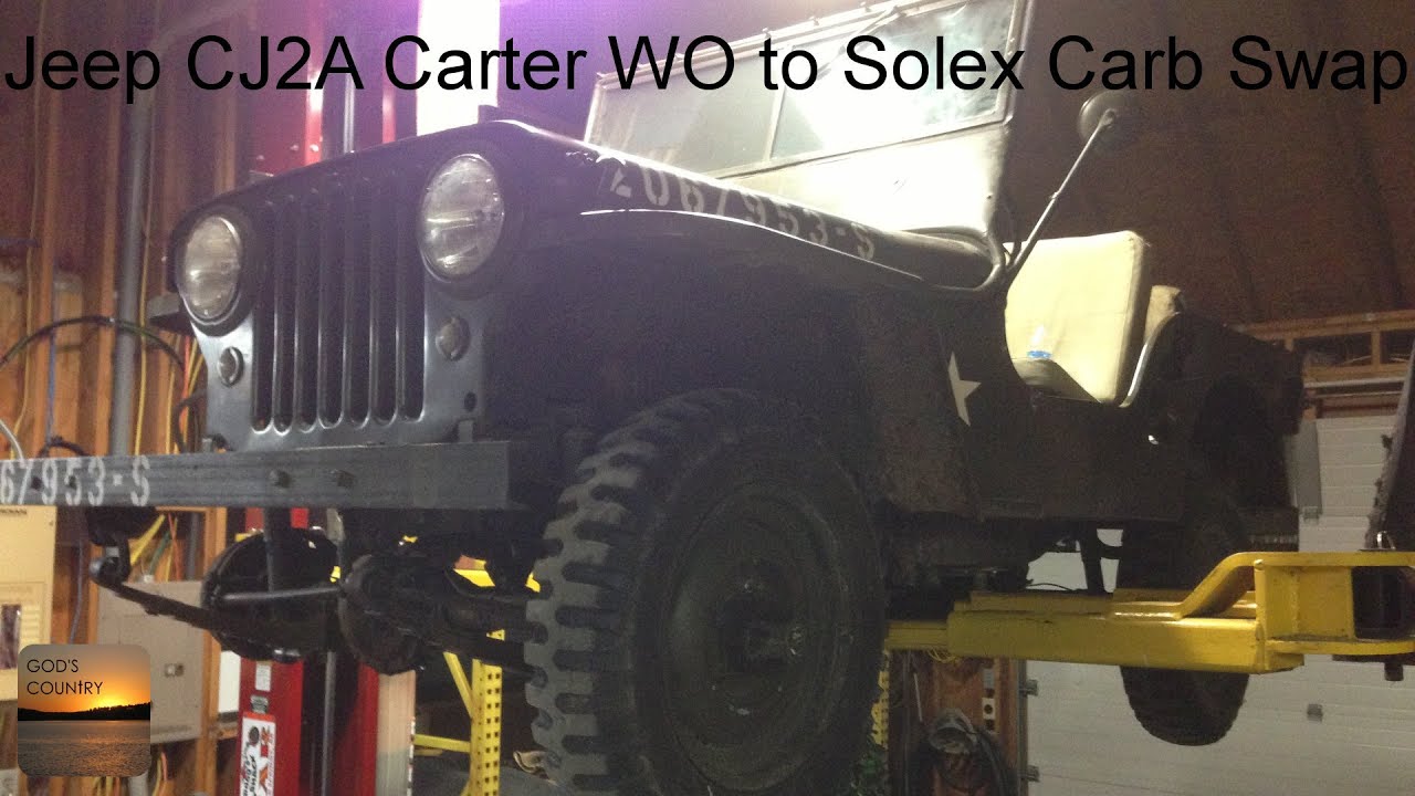 Willys Jeep CJ2A - Carter WO to Solex Carb Swap