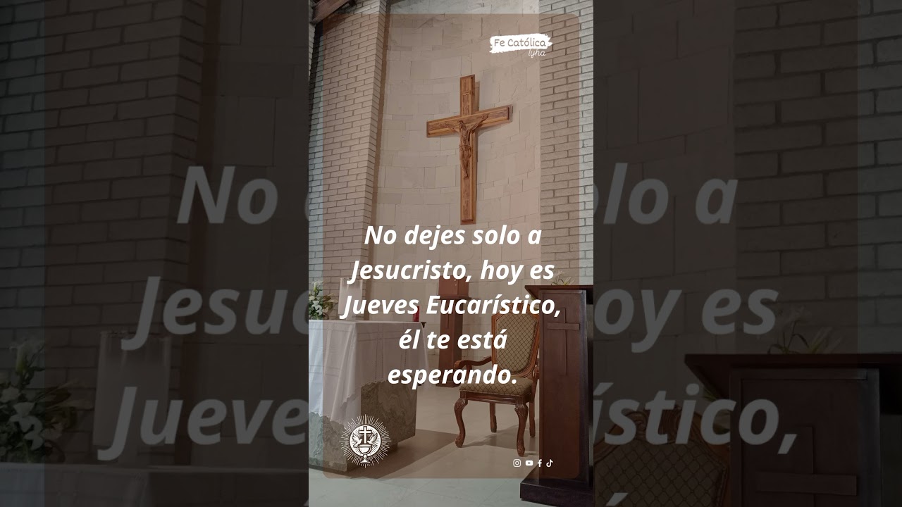 Jueves Eucar&iacute;stico. #fecatolica #feymilagros #jueveseucar&iacute;stico