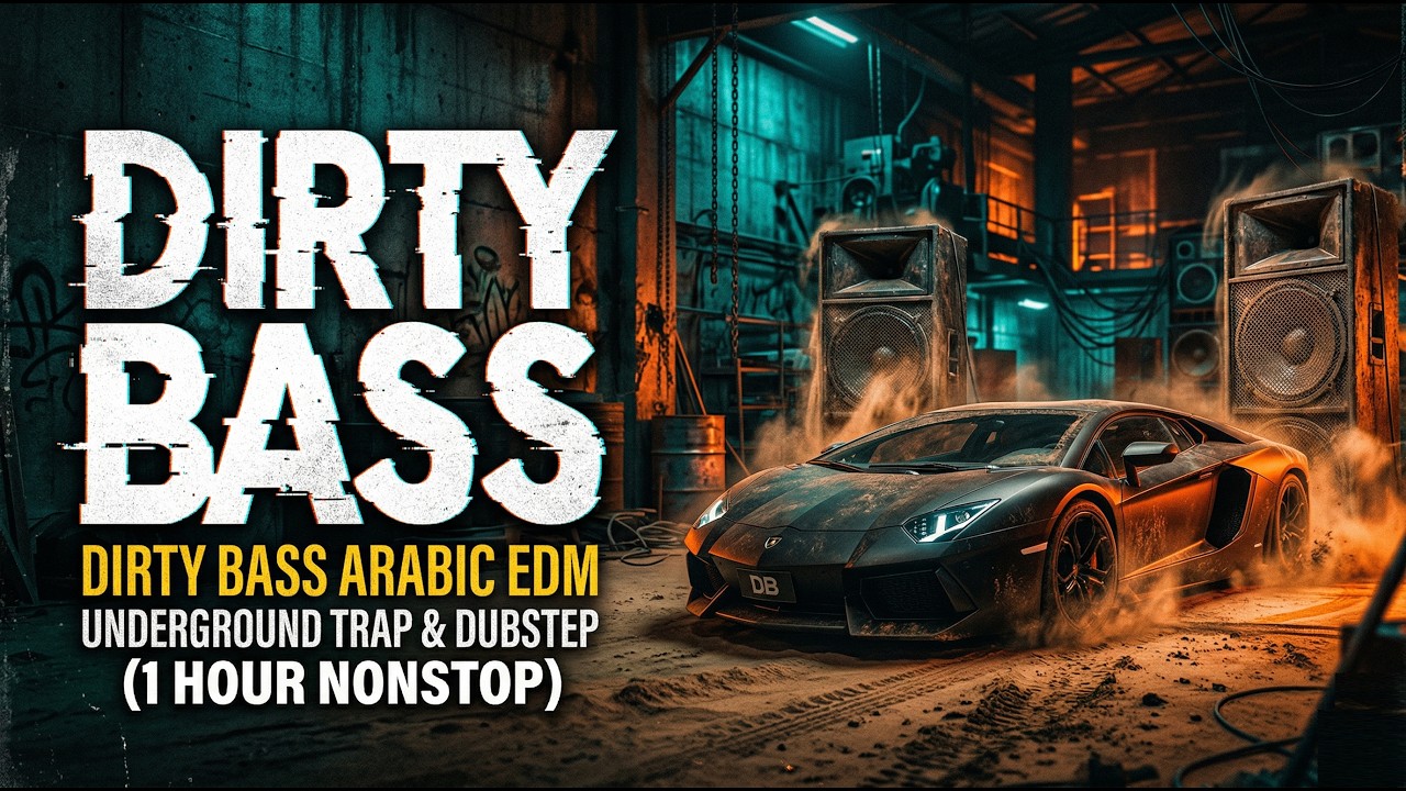 Dirty Bass Arabic EDM | Underground Trap & Dubstep (1 Hour Nonstop)