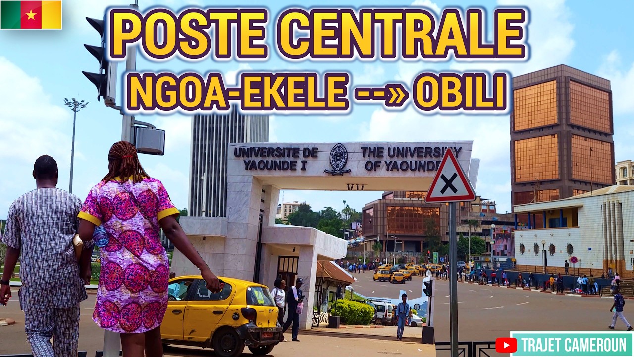 (Yaoundé) De la poste centrale à Ngoa-Ekele par Bonas & Obili