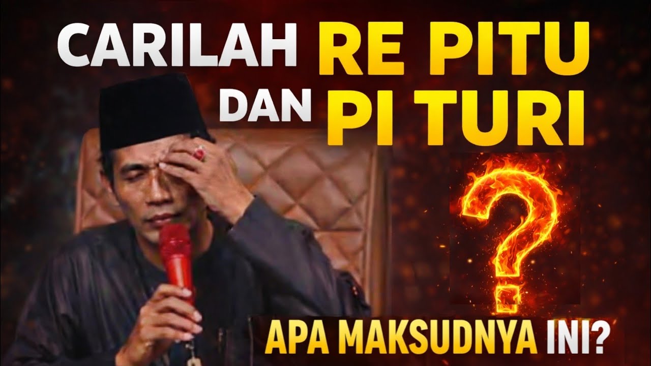 KH. MUKHLASON ROSYID🔴 CARILAH RE PITU DAN PI TURI MAKSUTNYA APA? 