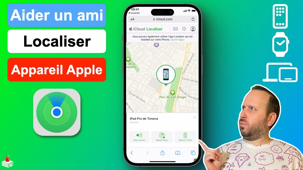 Aider un Ami à Retrouver un appareil Apple (iPhone, iPad, Mac, AirPods, Apple Watch...)
