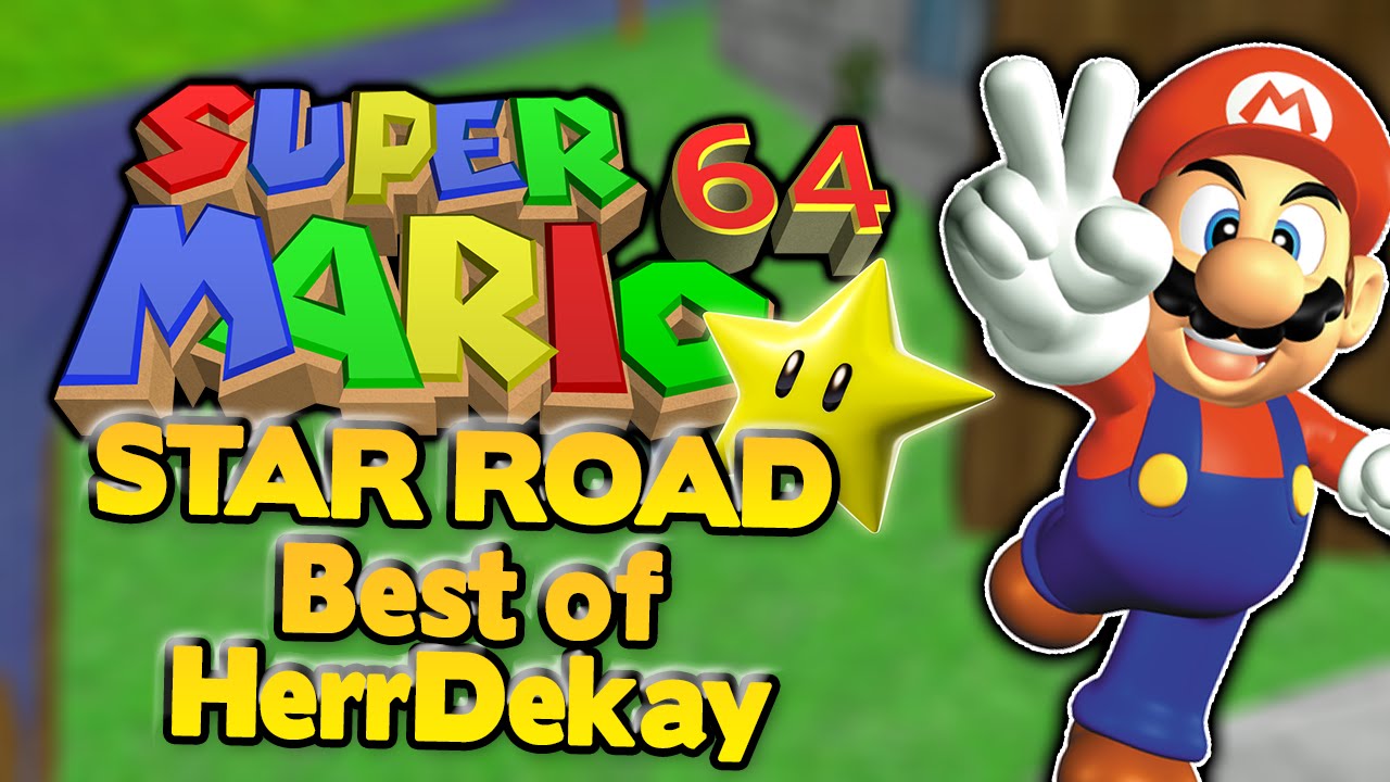 Best of HerrDekay - Super Mario 64 Star Road