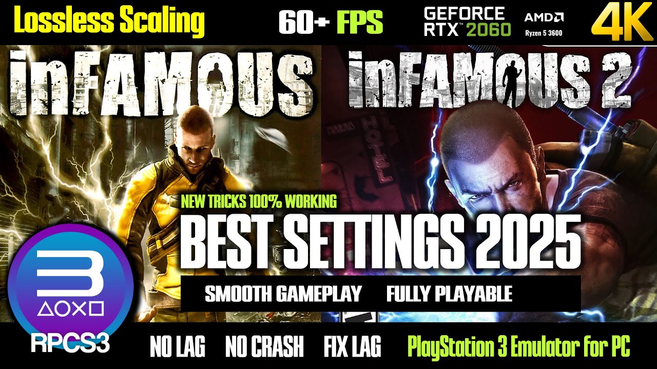 Infamous 1 & 2 RPCS3 Best Settings (2025) | Max FPS + No Lag | PS3 Emulator Settings Guide