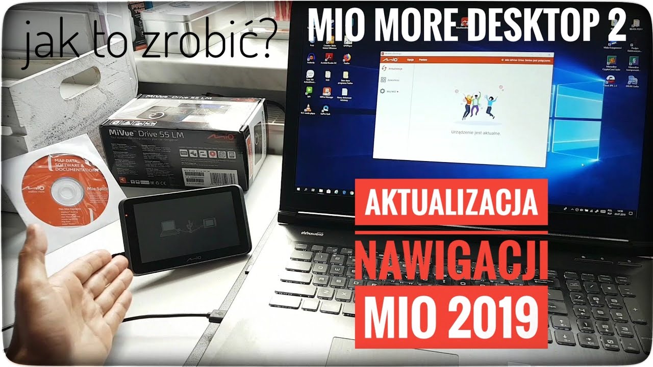 JAK AKTUALIZOWAĆ NAWIGACJE MIO 2019 - MioMore Desktop 2 - aktualizacja map i oprogramowania