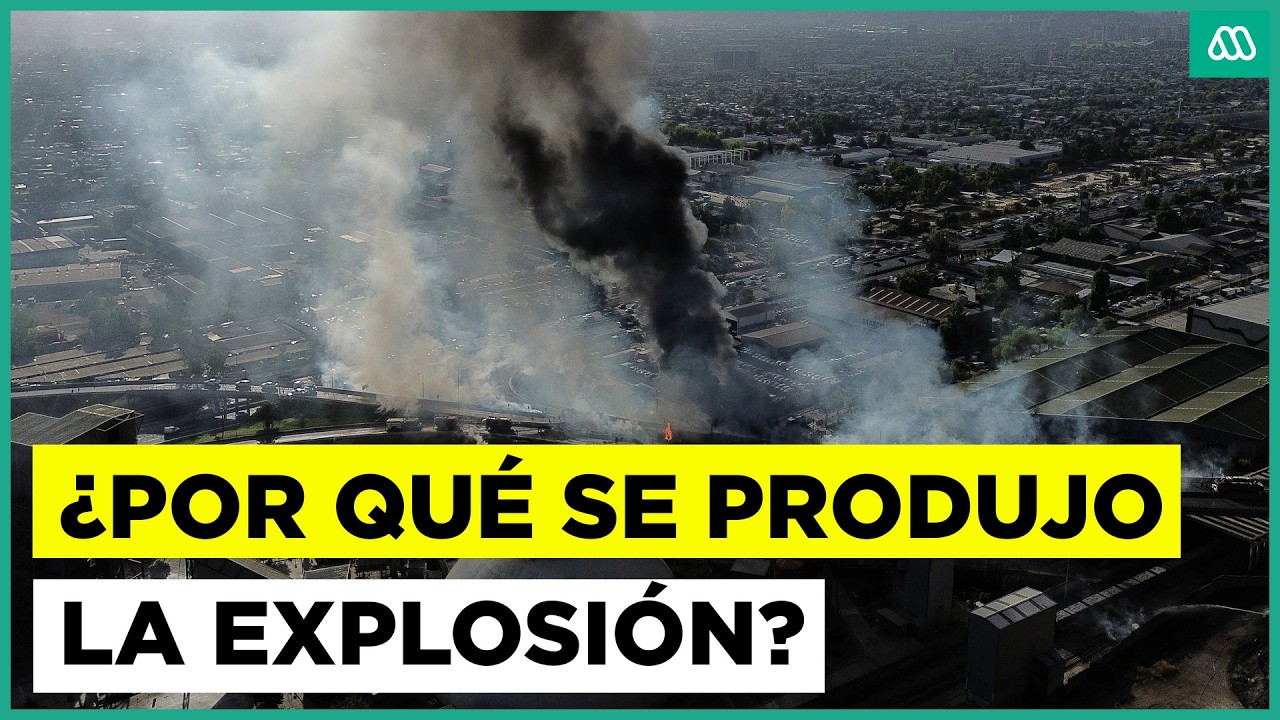 ¿Por qué se produjo la explosión y el incendio en Renca?