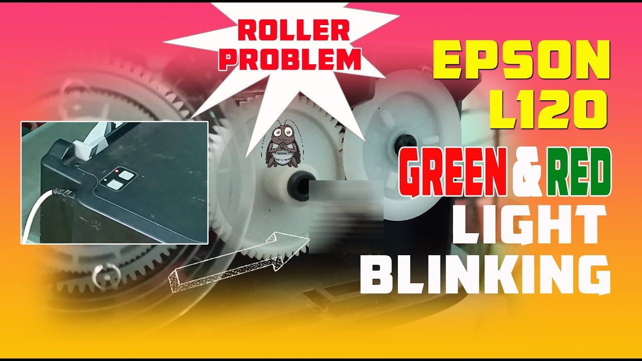 Epson L120 Error | Roller Stop | Object in the Roller Gear | Fix Done!
