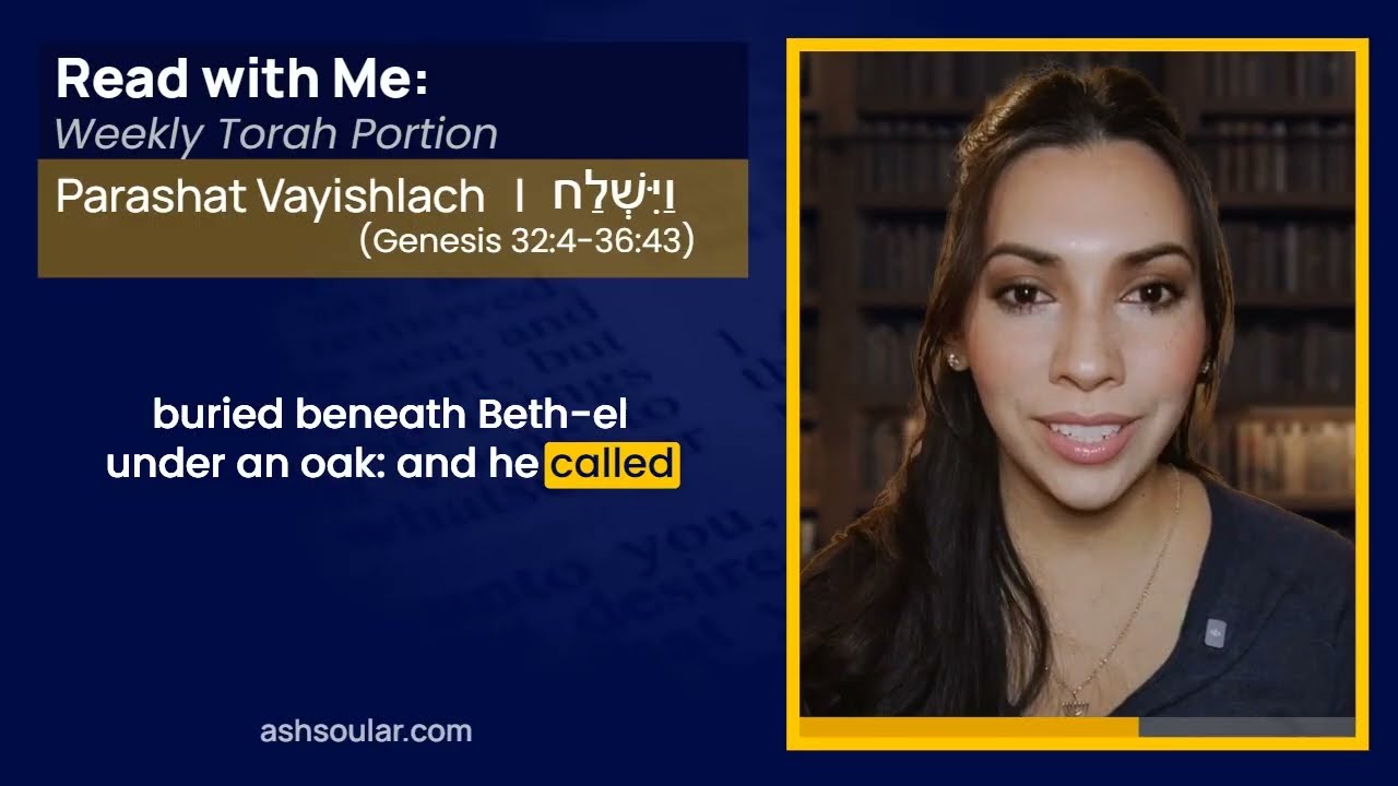 Read With Me! 📖Parashat Vayishlach Genesis 32:4-36:43