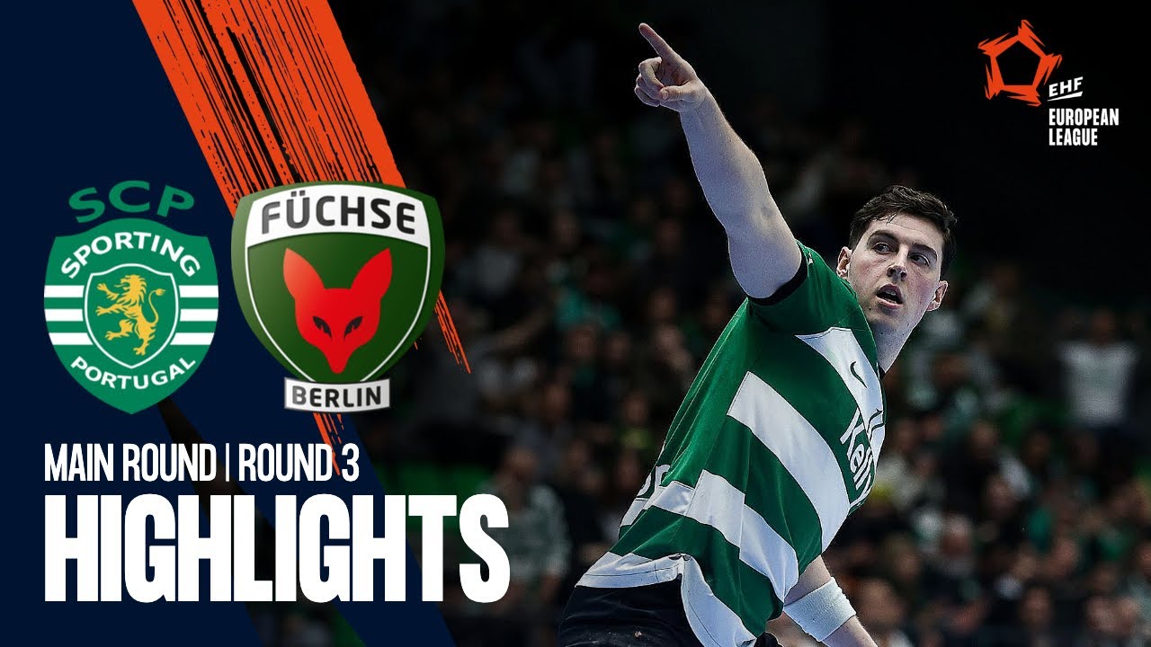 Sporting CP vs Füchse Berlin | Main Round 3 | EHF European League Men 2023/24