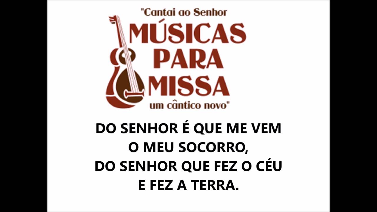 SALMO 120 :  DO SENHOR É QUE ME VEM O MEU SOCORRO, DO SENHOR QUE FEZ O CÉU E FEZ A TERRA!