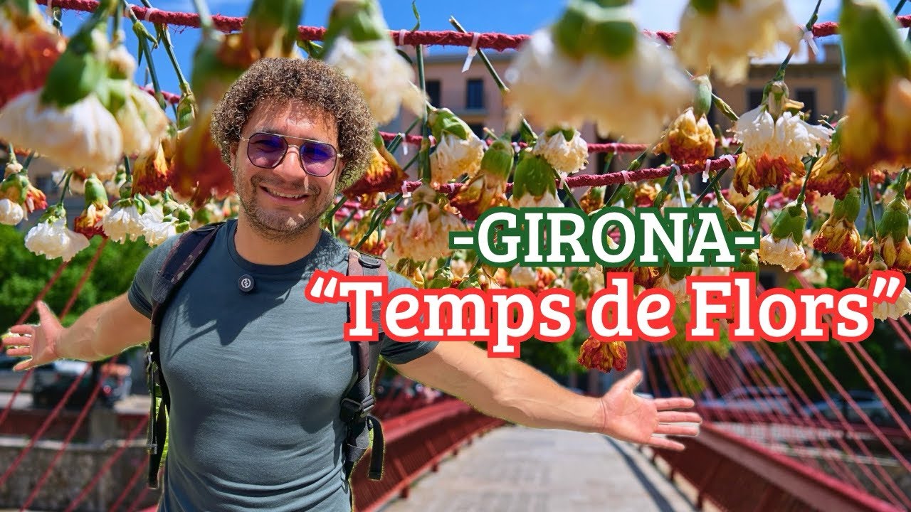 GIRONA EL MEJOR PLAN DE MAYO: temps de flors- el festival de las 🌺 flores 🌷 #girona #tempsforts