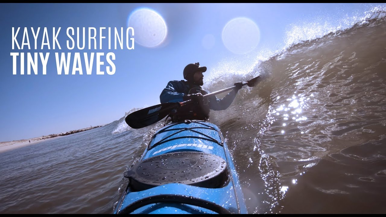 Kayak Surfing Tiny Waves - Fun in 1-2 footers - Kayak Hipster
