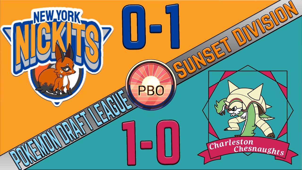 Pokémon Draft League | New York Nickits VS Charleston Chesnaughts | S10 W2 | PBO