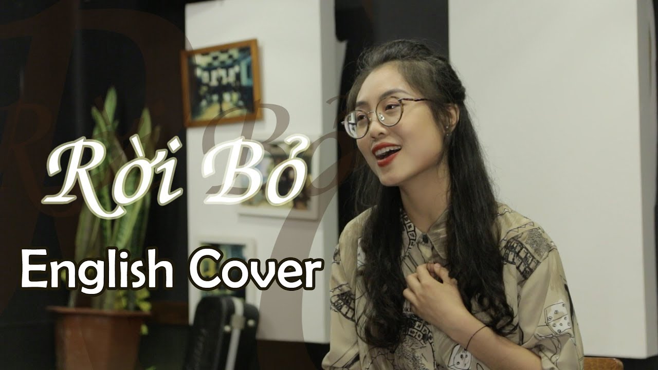 RỜI BỎ | Hòa Minzy | English Cover by Step Up