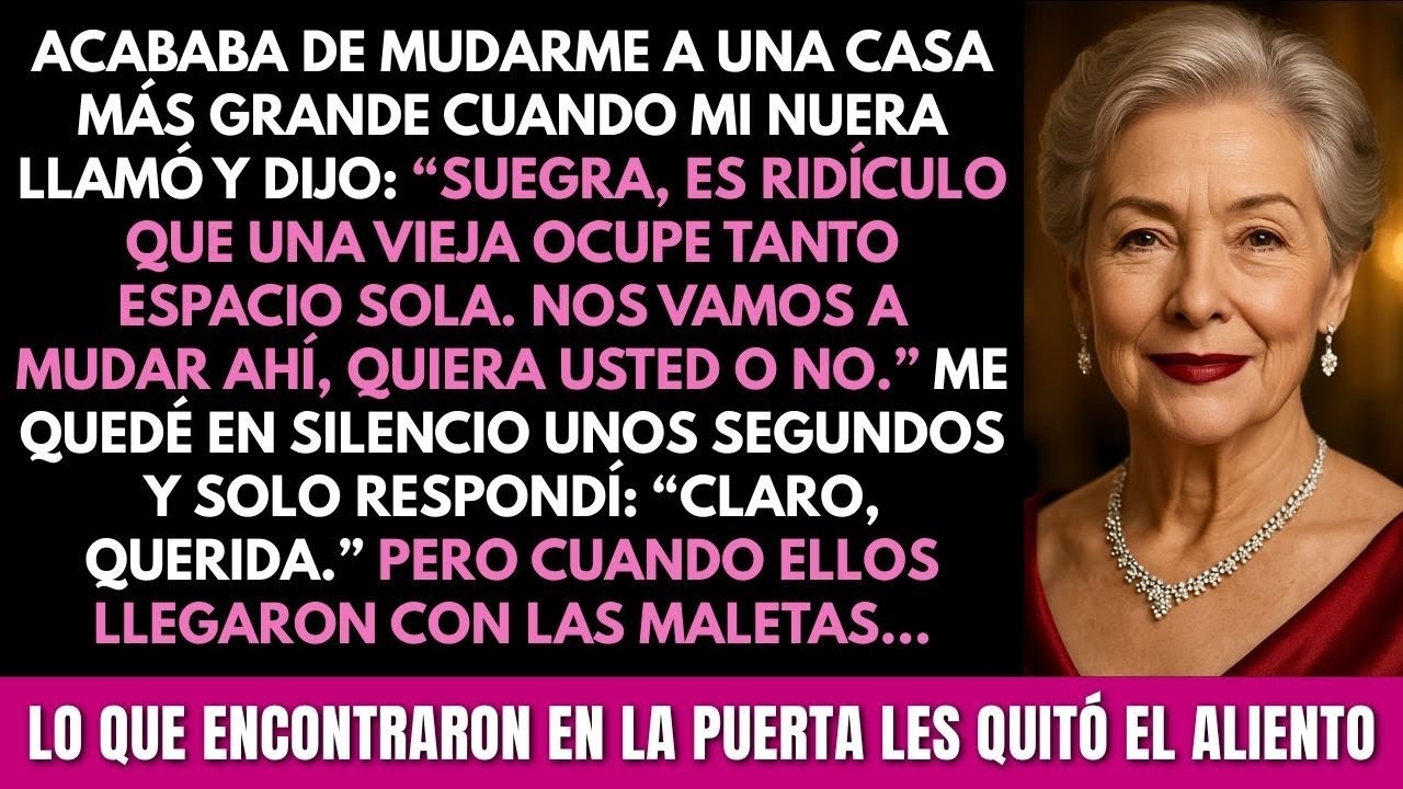 Mi nuera quiso mudarse a mi casa sin permiso; cuando llegó, lo que halló en la puerta la dejó muda