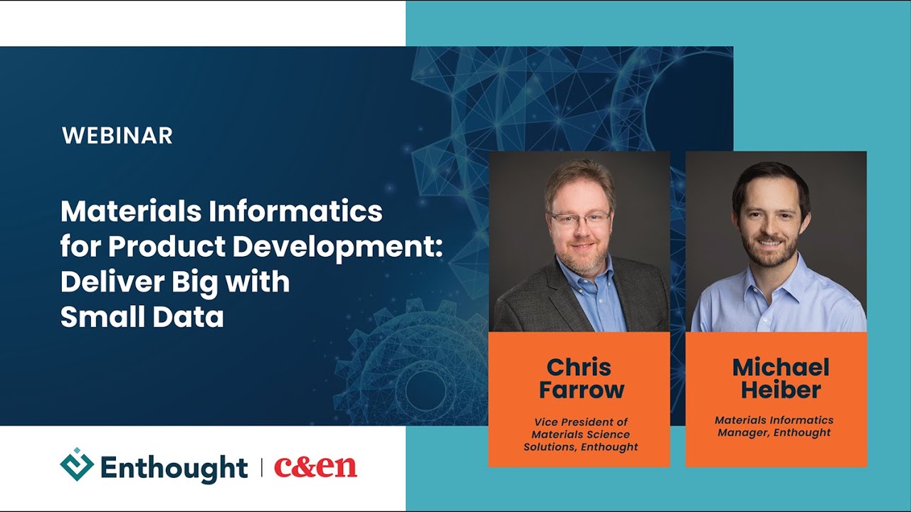 Materials Informatics for Product Development: Deliver Big with Small Data