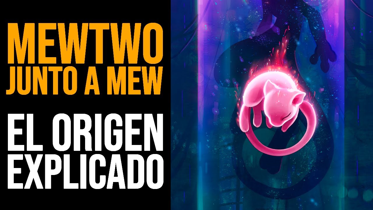 POKÉMON: El Origen de MEW y MEWTWO explicado