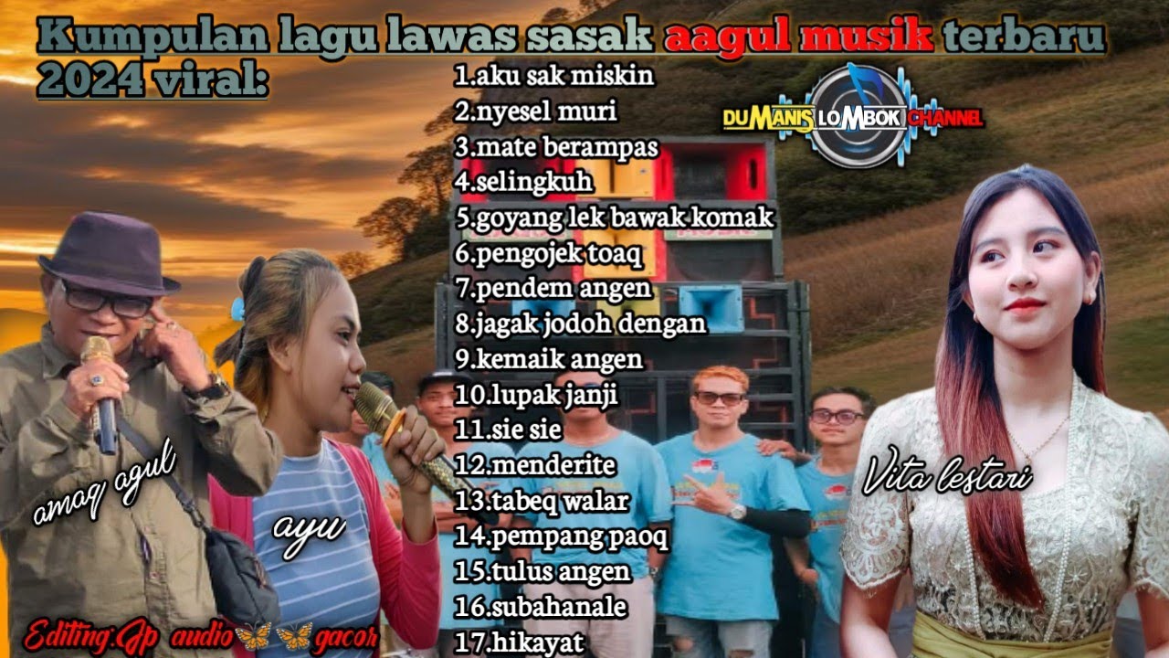 FULL ALBUM LAGU SASAK AAGUL MUSIK RILISAN TERBARU LAWASAN SASAK 2024