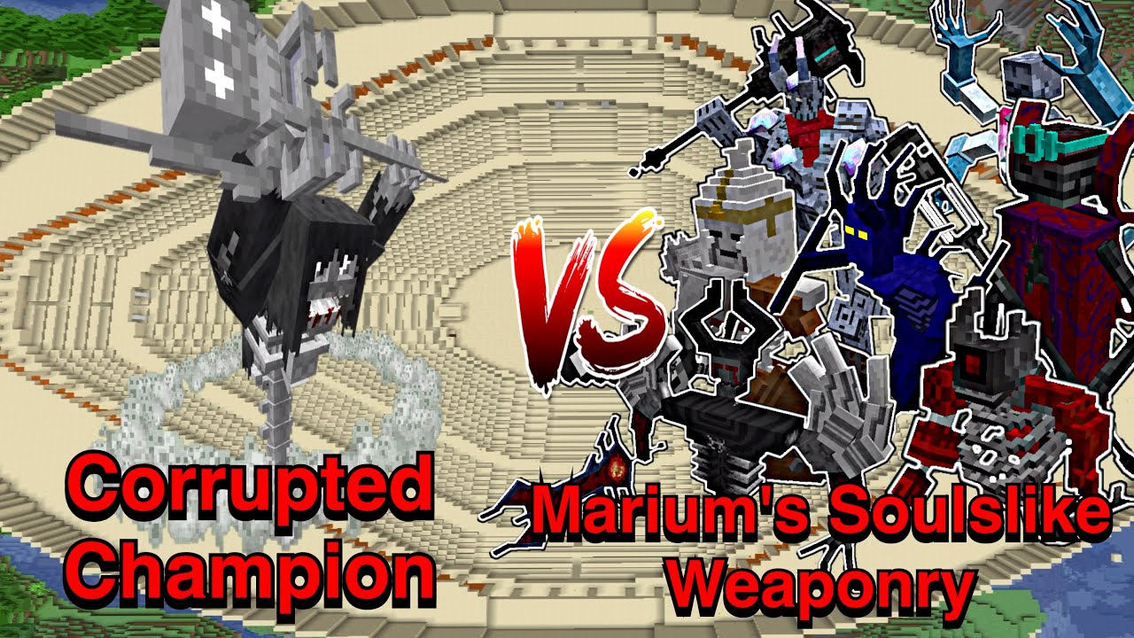 Minecraft |Mobs Battle| Corrupted Champion (The Graveyard)VS Marium's Soulslike Weaponry