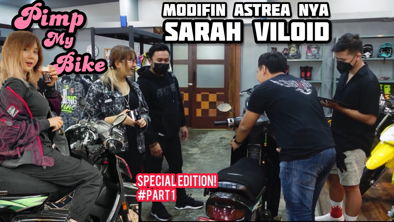 PIMP MY BIKE RESTORASI ASTREA KESAYANGAN NYA SARAH VILOID! - Part1