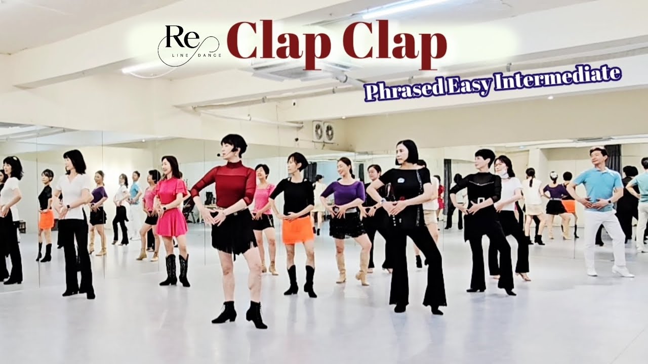 Clap Clap Line Dance || Phrased Easy Intermediate || 토요동호회 2.4주 고급반 1시 