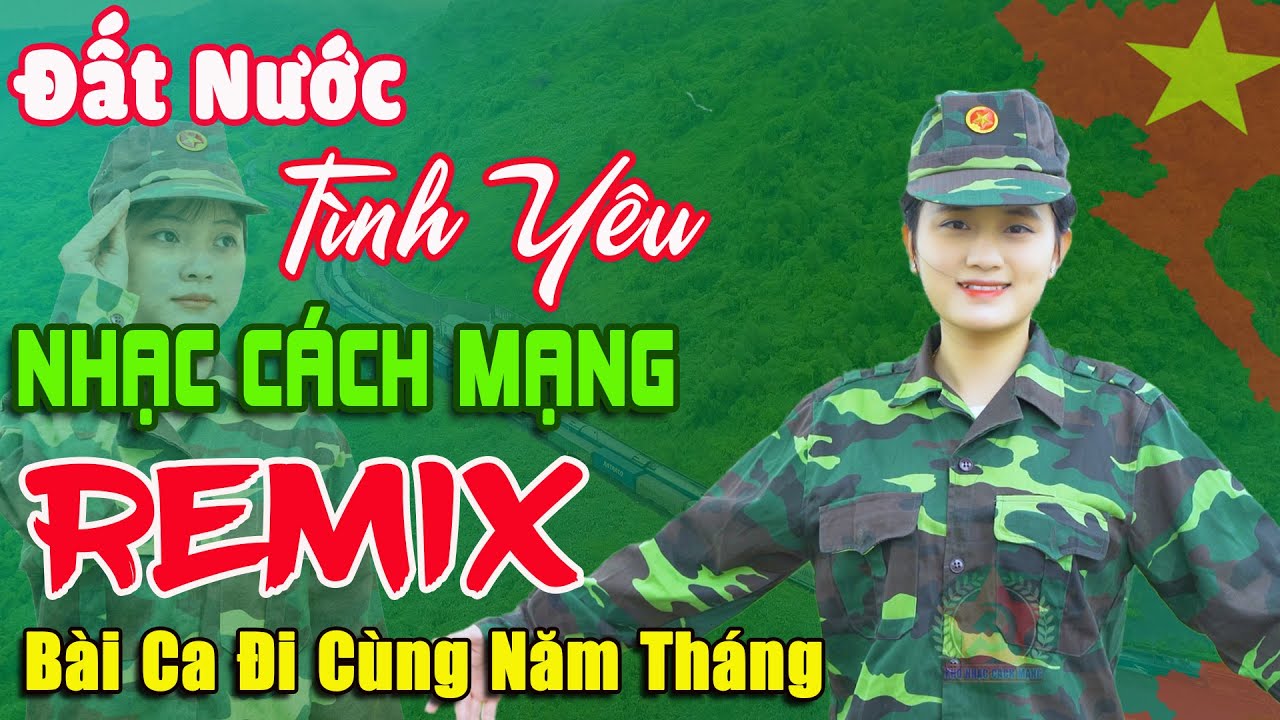 Đất Nước Tình Yêu - Thanh Huyền ➤ Lk Nhạc Cách Mạng Tiền Chiến Remix, Bài Ca Đi Cùng Năm Tháng