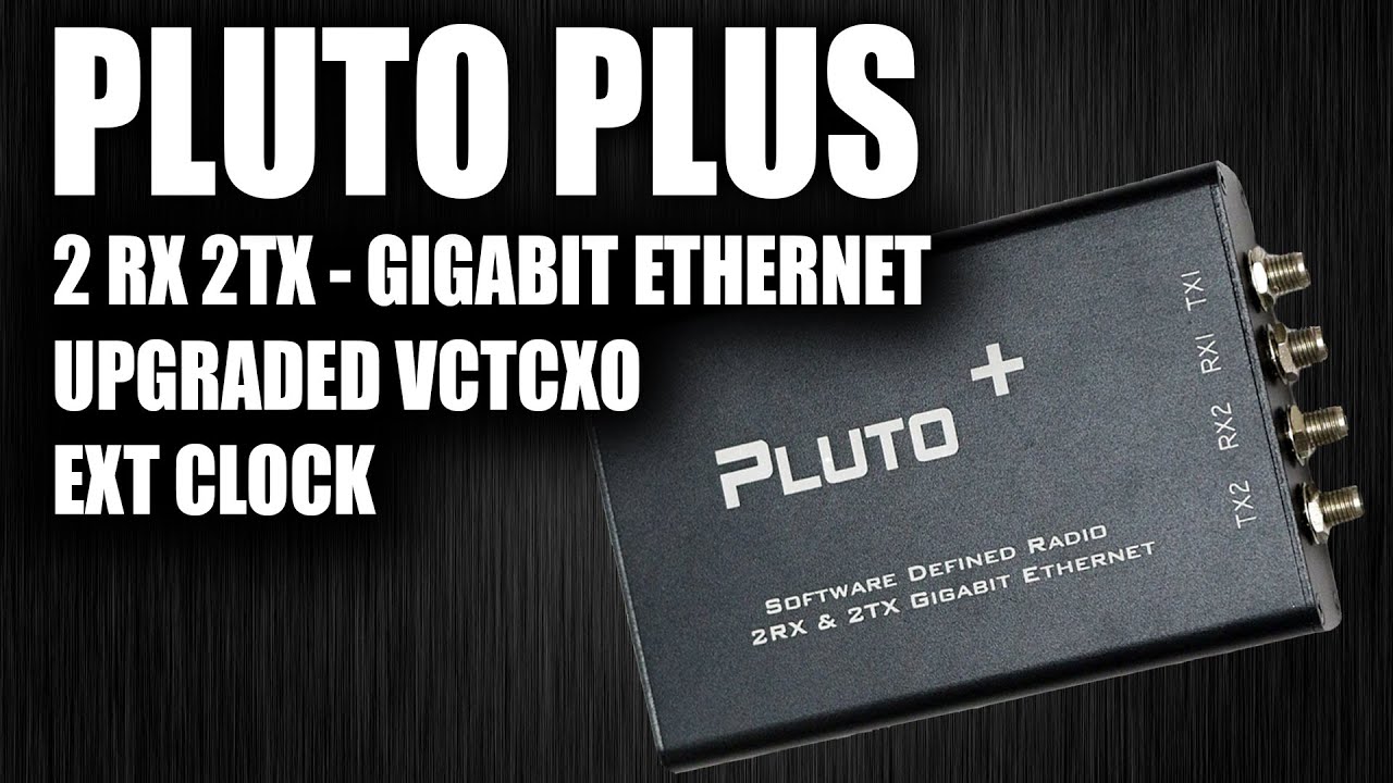 Pluto Plus SDR — модернизация Adalm Pluto?