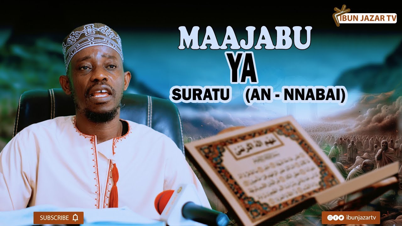 TAFSIRI YA QURANI YA SURATU NNABAI