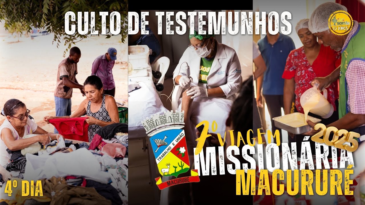 7º VIAGEM MISSIONÁRIA | MACURURÉ | CULTO DE TESTEMUNHOS | 4º DIA