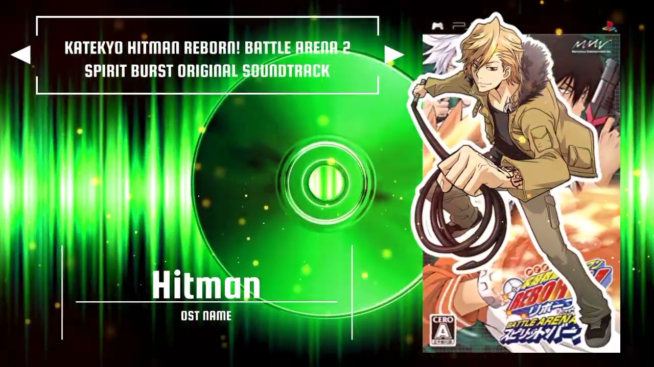 「Hitman」(Dino's Theme) KATEKYO HITMAN REBORN! BATTLE ARENA 2 SPIRIT BURST OST/BGM