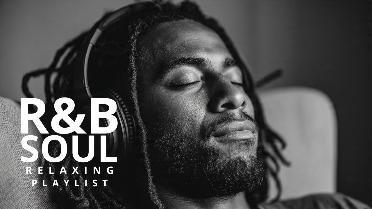 【R&B Soul】Healing Chill Playlist – Smooth Vocals & Deep Soul Grooves | Relax • Reflect • Unwind
