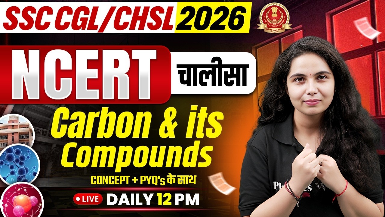 SSC CGL Science Classes 2026 | Carbon & its Compounds | SSC CHSL Science by Muskan Mam